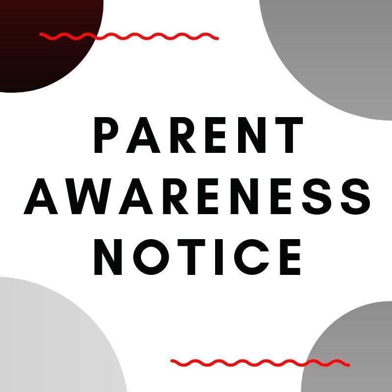 Parent Awareness Notice